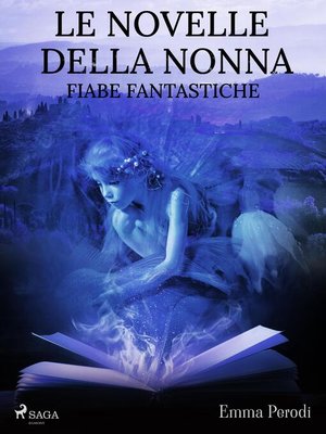 cover image of Le novelle della nonna. Fiabe fantastiche